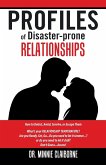 Profiles of Disaster-Prone Relationships