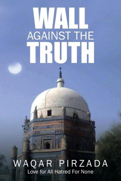 Wall Against the Truth - Pirzada, Waqar