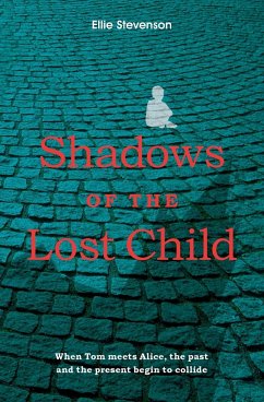 Shadows of the Lost Child - Stevenson, Ellie