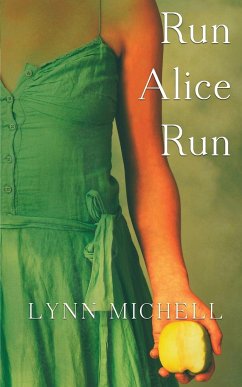 Run, Alice, Run - Michell, Lynn