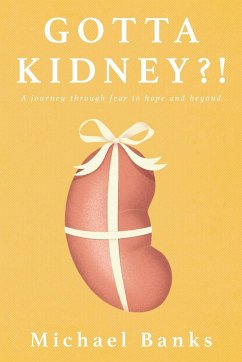 Gotta Kidney?! - Banks, Michael
