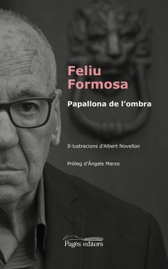 Papallona de l'ombra - Formosa, Feliu; Marzo Torres, Àngels; Novellon Casabon, Albert