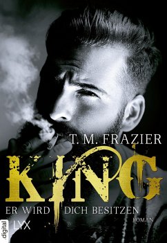 Er wird dich besitzen / King Bd.1 - Frazier, T. M.