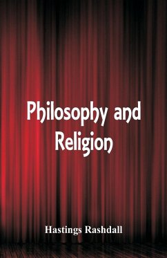 Philosophy and Religion - Rashdall, Hastings
