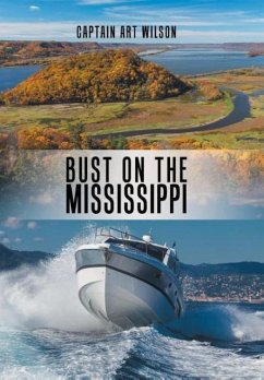 Bust on the Mississippi - Wilson, Captain Art