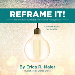Reframe It! - Maier, Erica R