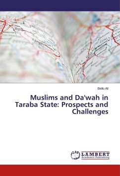Muslims and Da'wah in Taraba State: Prospects and Challenges - Ali, Bello