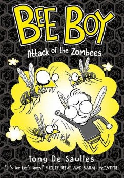 Bee Boy: Attack of the Zombees - De Saulles, Tony (, West Sussex, UK)