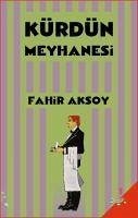 Kürdün Meyhanesi - Aksoy, Fahir