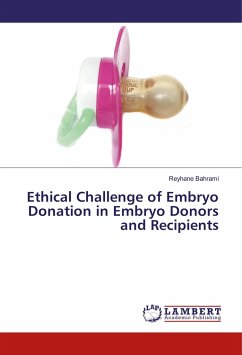 Ethical Challenge of Embryo Donation in Embryo Donors and Recipients