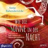 Wie die Sonne in der Nacht... - Bild 1