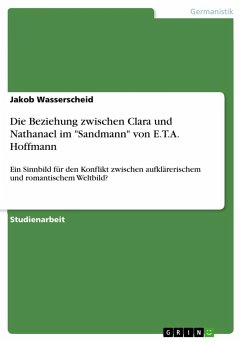 Die Beziehung zwischen Clara und Nathanael im "Sandmann" von E.T.A. Hoffmann