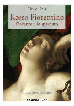 Rosso Fiorentino - l'incanto e lo spavento - Unia, Flavio