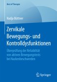 Zervikale Bewegungs- und Kontrolldysfunktionen