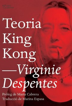 Teoria King Kong - Despentes, Virginie