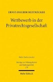 Wettbewerb in der Privatrechtsgesellschaft