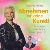 Abnehmen ist keine Kunst Abnehmen ist keine Kunst