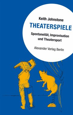 Theaterspiele - Johnstone, Keith