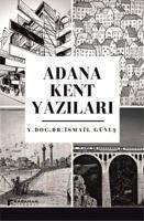Adana Kent Yazilari - Günes, Ismail