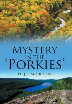 Mystery in the 'Porkies' - Martin, D. J.
