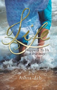 Life Happens To Us - Ashta-Deb