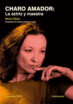 Charo Amador : la actriz y maestra - Mateo López, Nieves