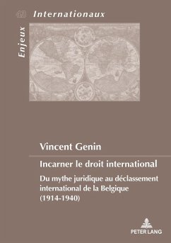 Incarner le droit international - Genin, Vincent