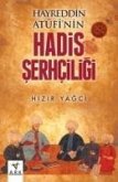 Hayreddin Atfnin Hadis Serhciligi Hayreddin Atfnin Hadis Serhciligi