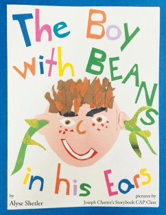 The Boy with Beans in His Ears - Shetler, Alyse