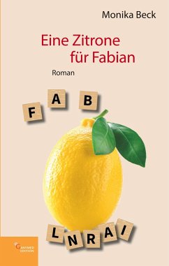 Eine Zitrone für Fabian - Beck, Monika