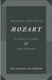 Rhythmic Gesture in Mozart (eBook, ePUB)