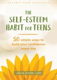 Self-Esteem Habit for Teens (eBook, ePUB)
