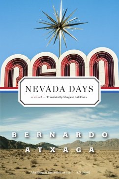 Nevada Days (eBook, ePUB) - Atxaga, Bernardo