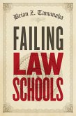 Failing Law Schools (eBook, ePUB) Failing Law Schools (eBook, ePUB)