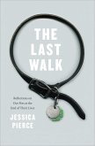 The Last Walk (eBook, ePUB)