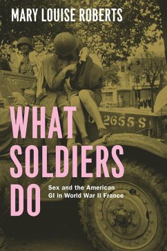 What Soldiers Do (eBook, ePUB) - Roberts, Mary Louise