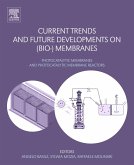 Current Trends and Future Developments on (Bio-) Membranes (eBook, ePUB) Current Trends and Future Developments on (Bio-) Membranes (eBook, ePUB)
