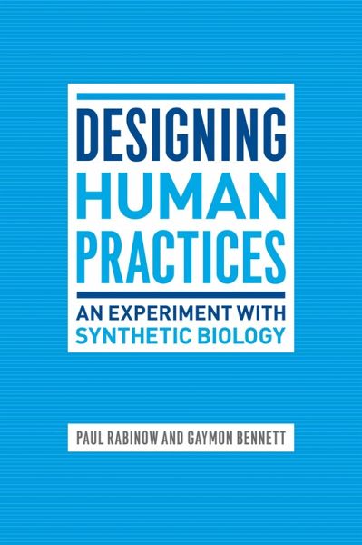 Designing Human Practices (eBook, ePUB) Designing Human Practices (eBook, ePUB)