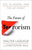 The Future of Terrorism (eBook, ePUB)