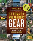 Ultimate Wilderness Gear (eBook, ePUB) Ultimate Wilderness Gear (eBook, ePUB)