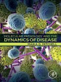 Molecular Pathology and the Dynamics of Disease (eBook, ePUB)