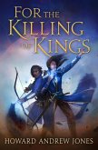 For the Killing of Kings (eBook, ePUB)