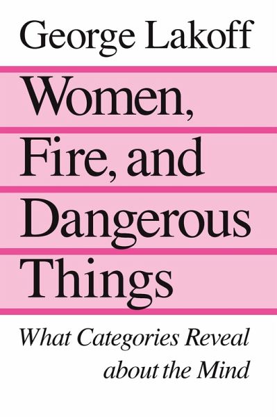 Women, Fire, and Dangerous Things (eBook, ePUB)
