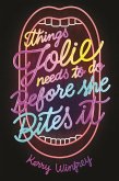 Things Jolie Needs to Do Before She Bites It (eBook, ePUB)