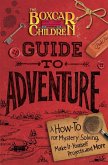 Boxcar Children Guide to Adventure (eBook, ePUB) Boxcar Children Guide to Adventure (eBook, ePUB)