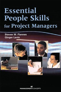 Essential People Skills for Project Managers (eBook, ePUB) - Flannes, Steven W.; Levin, Ginger