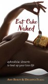 Eat Cake Naked (eBook, ePUB)