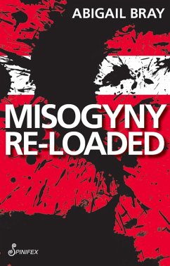 Misogyny Re-Loaded (eBook, PDF) - Bray, Abigail