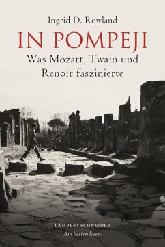 In Pompeji (eBook, PDF) - Rowland, Ingrid