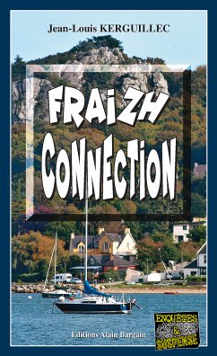 Fraizh connection (eBook, ePUB) - Kerguillec, Jean-Louis